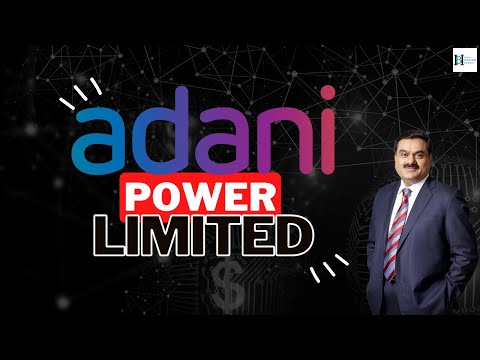 Adani Power Limited: A Brief History, Growth, and Future Prospects